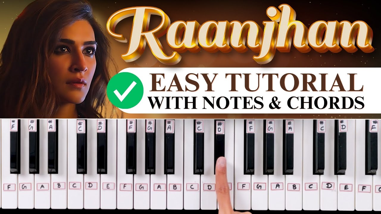Raanjhan - Easy Piano Tutorial With Notes & Chords | Learn piano in HINDI | Do Patti