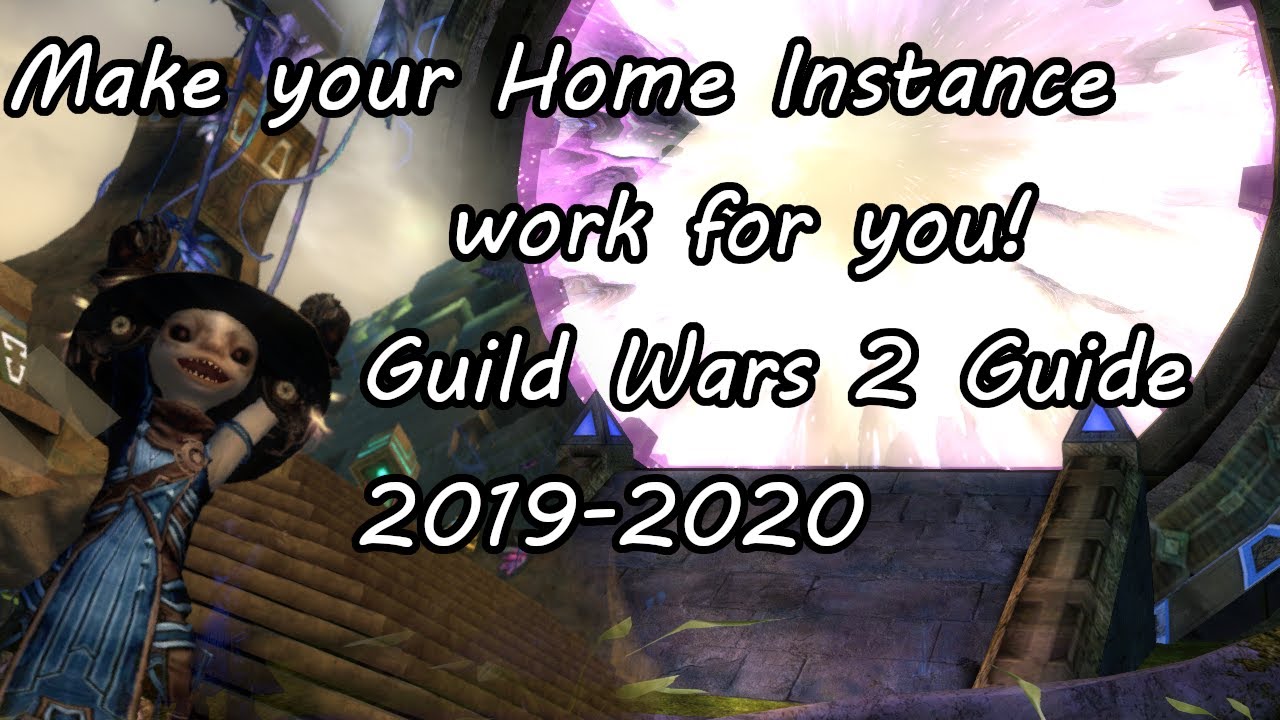 Make your Home Instance work for you! Guild Wars 2 Guide