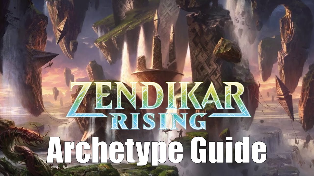Zendikar Rising Archetype Guide