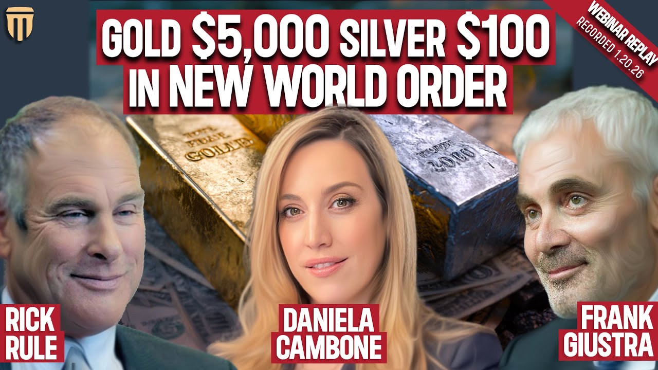 $5,000 Gold, $100 Silver, Metals Soar in “New World Order” - Giustra & Rule Exclusive
