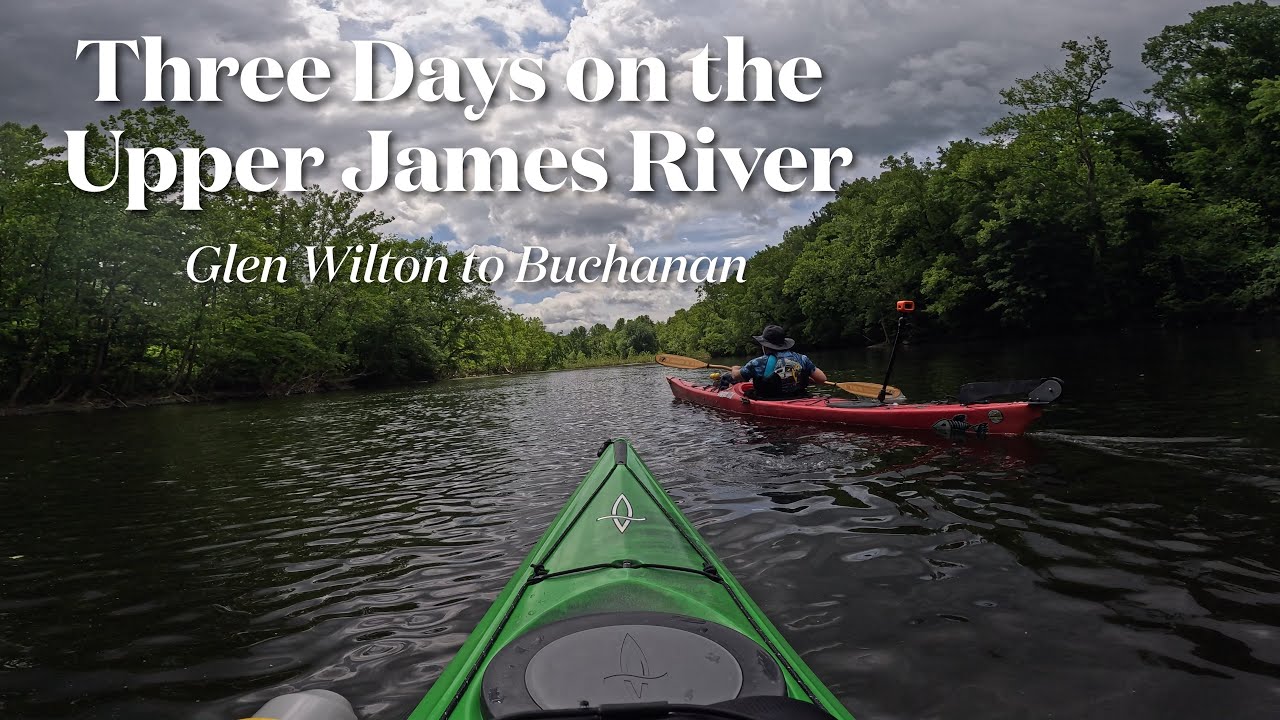 Three Days on the Upper James River