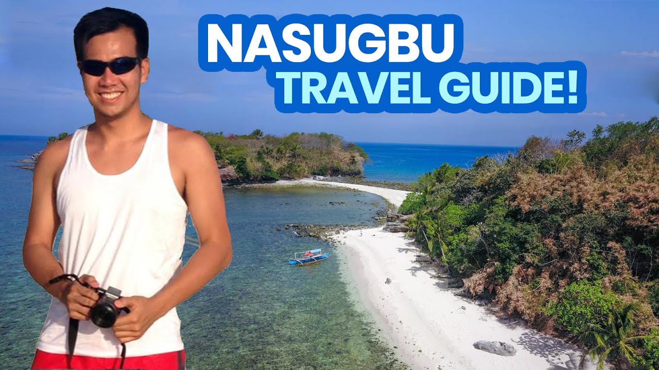 How to Plan a Trip to NASUGBU, BATANGAS | BUDGET TRAVEL GUIDE Part 1 &bull; ENGLISH &bull; The Poor Traveler