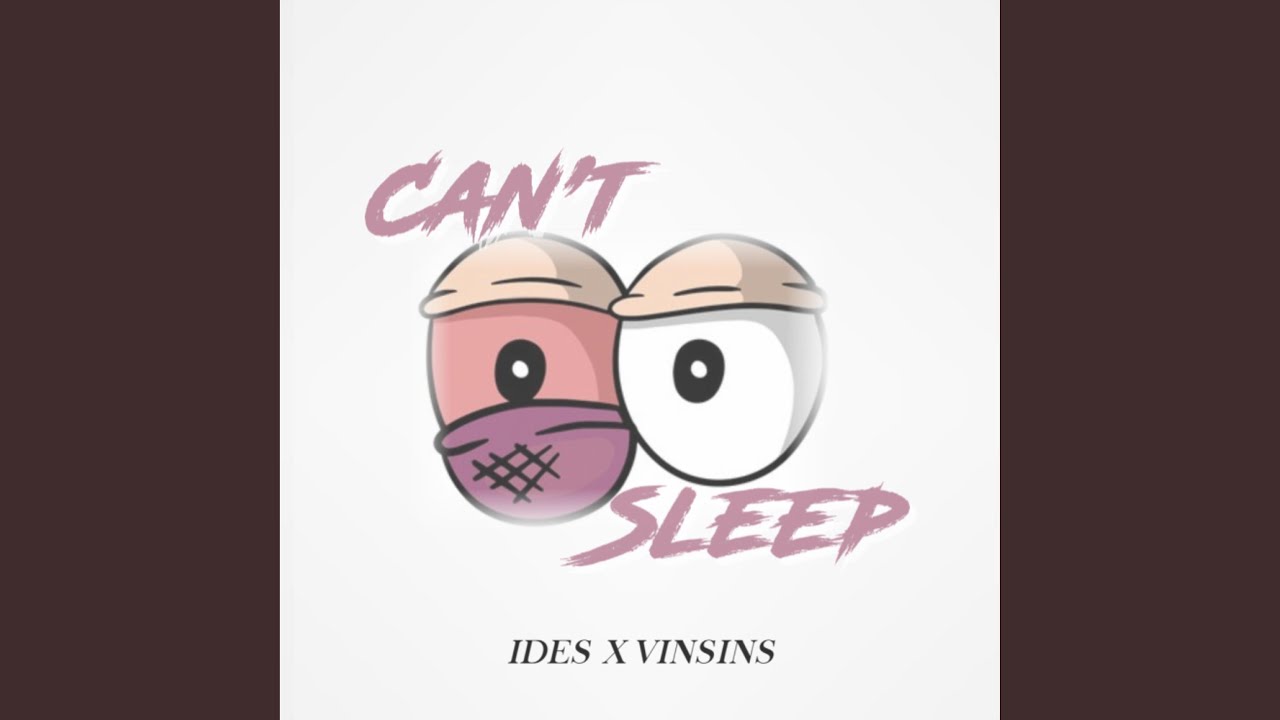 Can't Sleep