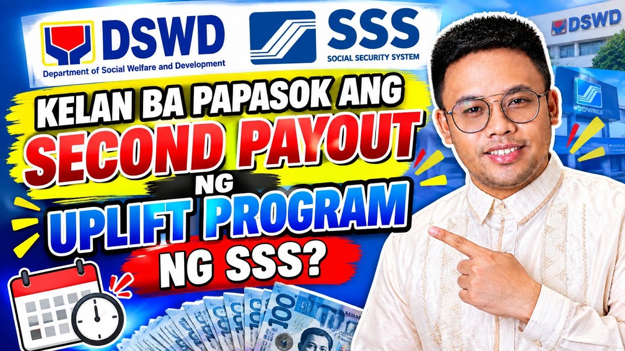Latest update for Second Payout Uplift Program ng DSWD at SSS