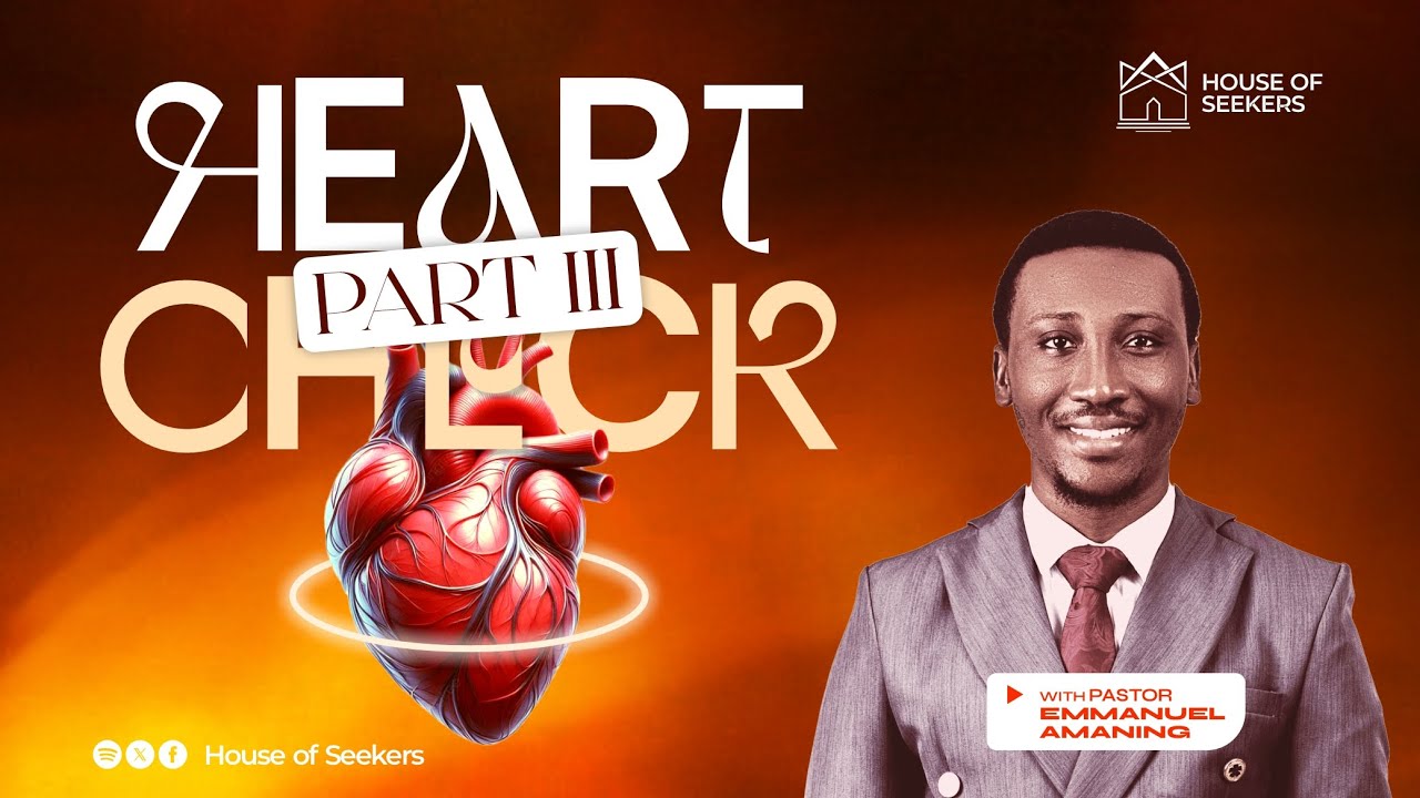 ROOTED AND BUILT UP || HEART CHECK  III|| PST EMMANUEL AMANING