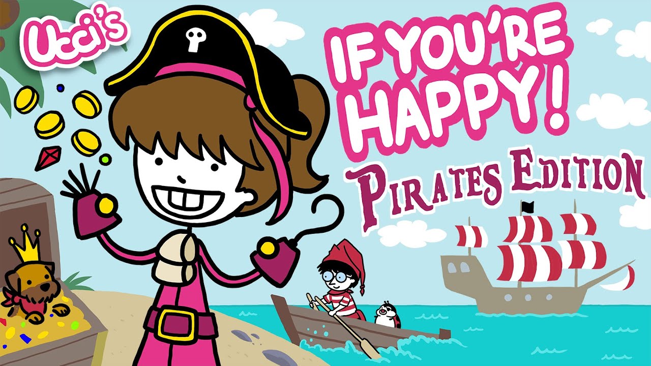 If you're happy and you know it clap your hands 😃 - PIRATES EDITION! [Pirate song for kids]