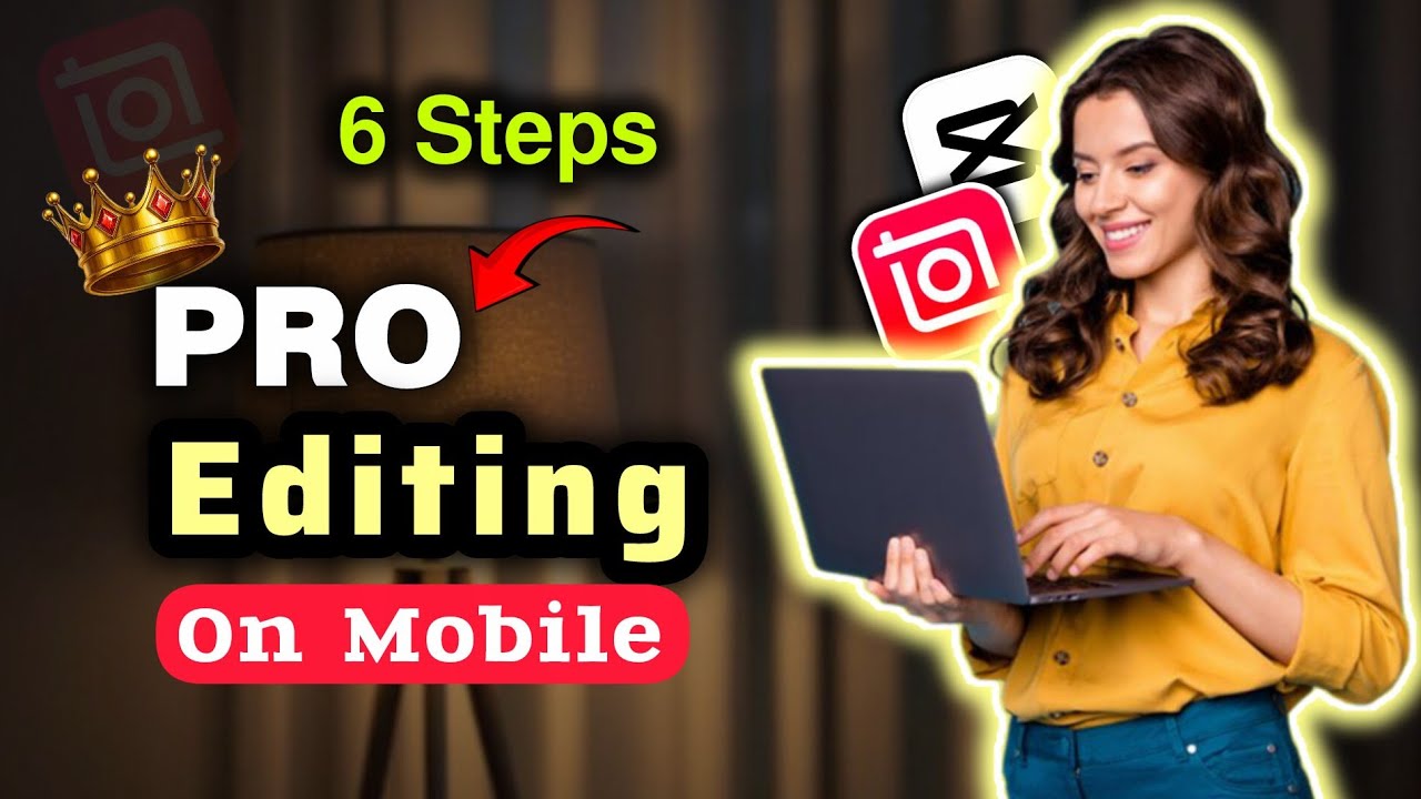 How to Edit Professional Videos in 6 Easy Steps (Mobile Editing)