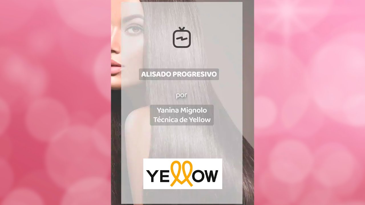 Tips Alisado Progresivo Yellow por Yanina Mignolo #yellowalfaparf
