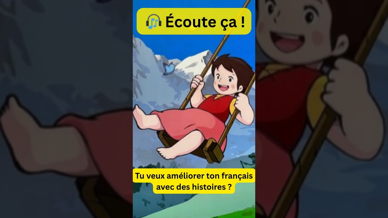 Heidi, l’enfant des Alpes – Apprends le français avec des histoires🏔️ #heidi #learnfrench