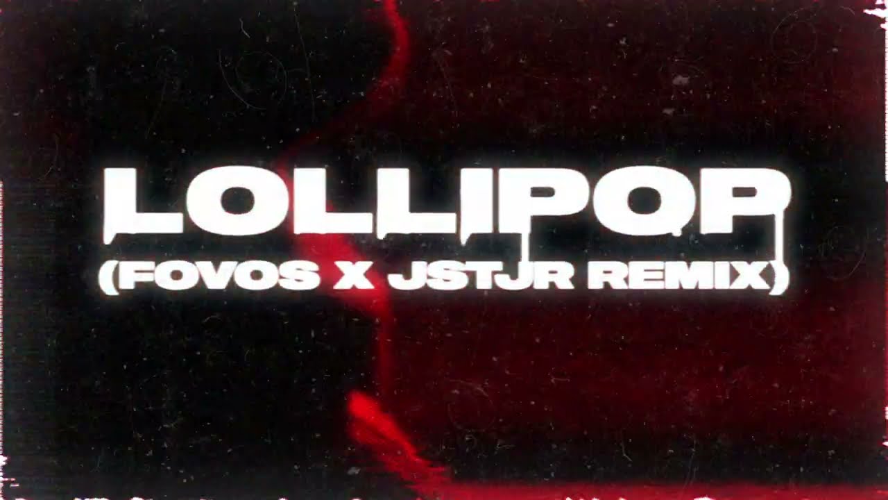 FOVOS - Lollipop (FOVOS, JSTJR Hard Edit)