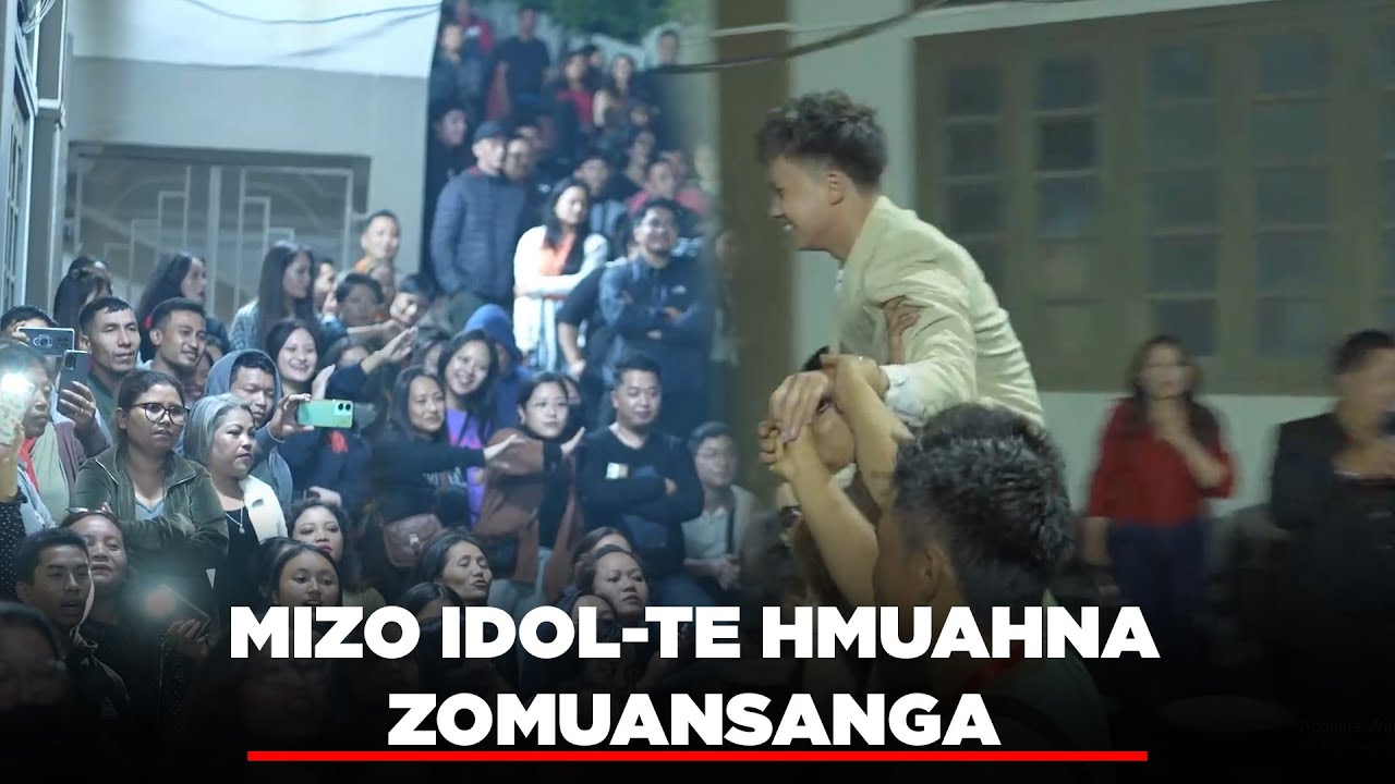 ZOMUANSANGA HMUAHNA | MIZO IDOL 2025