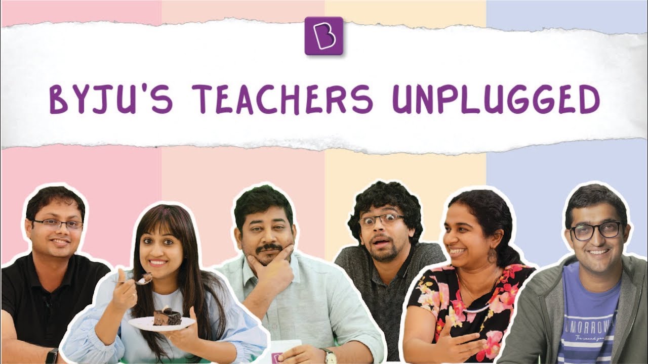 BYJU'S Teachers Unplugged - Teachers' Day @BYJU'S