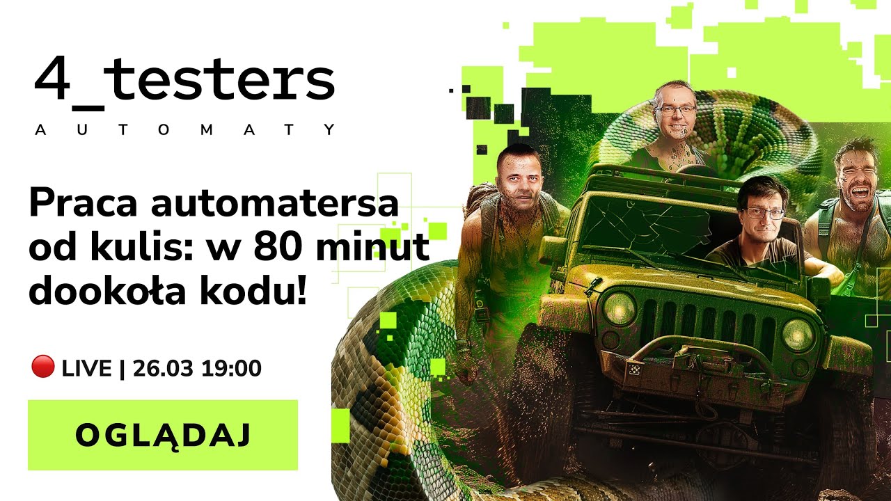 Praca automatersa od kulis: w 80 minut dookoła kodu! | #4_testers