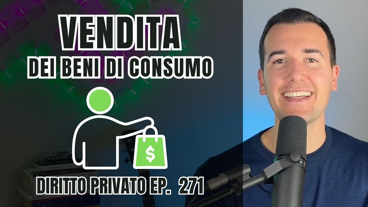 La vendita dei BENI DI CONSUMO - Diritto Privato in 3 minuti Ep.271