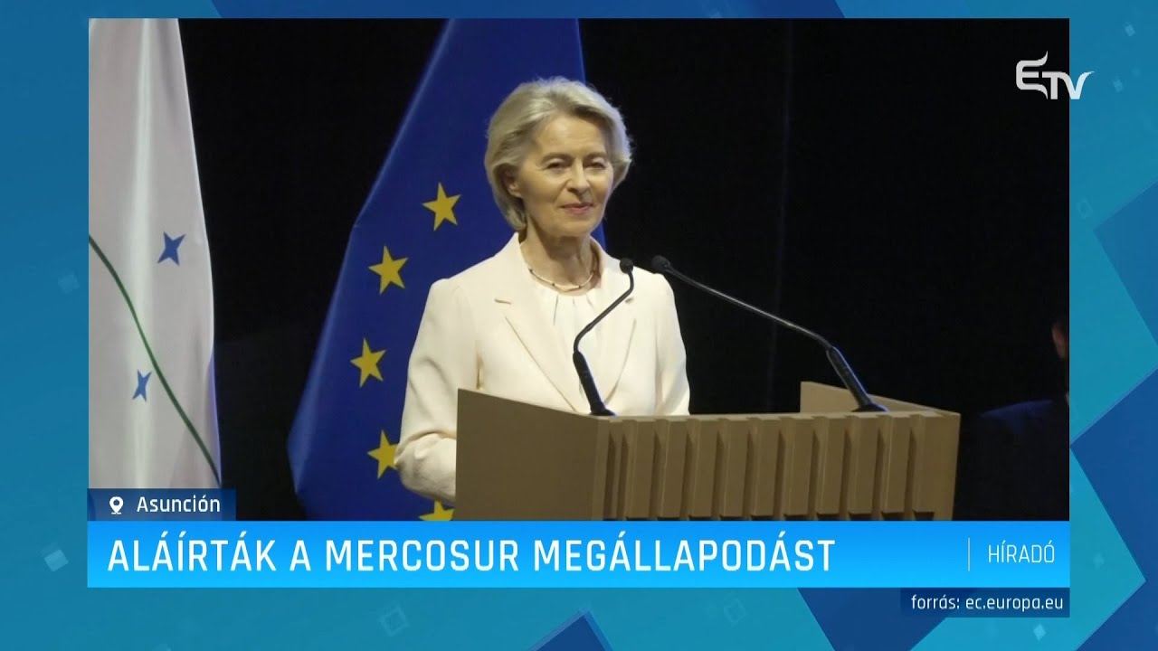 Aláírták a Mercosur megállapodást – Erdély TV