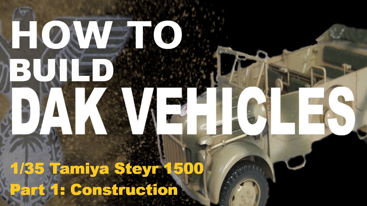 How to Build  A 1/35 Model Kit Beginners Tutorial : Tamiya 1/35 Steyr 1500: Part One Construction