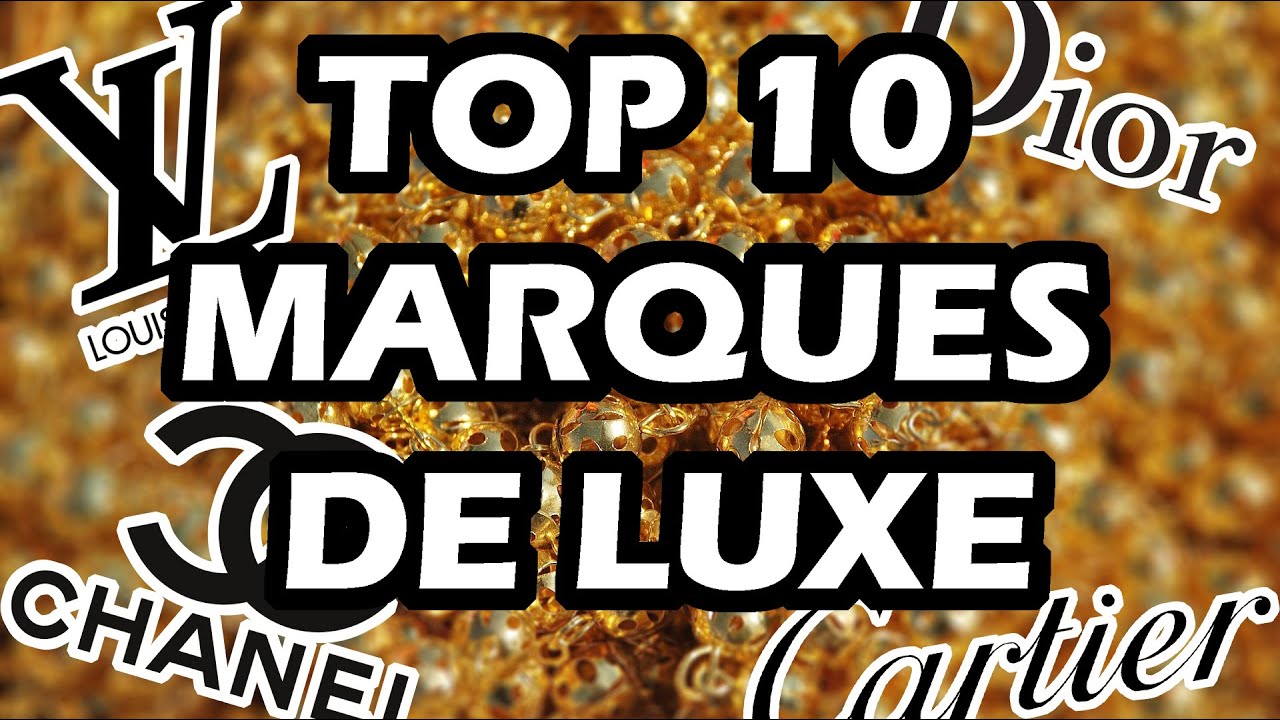 TOP 10 : MARQUES DE LUXE FRANCAISES (Impressionnant !)