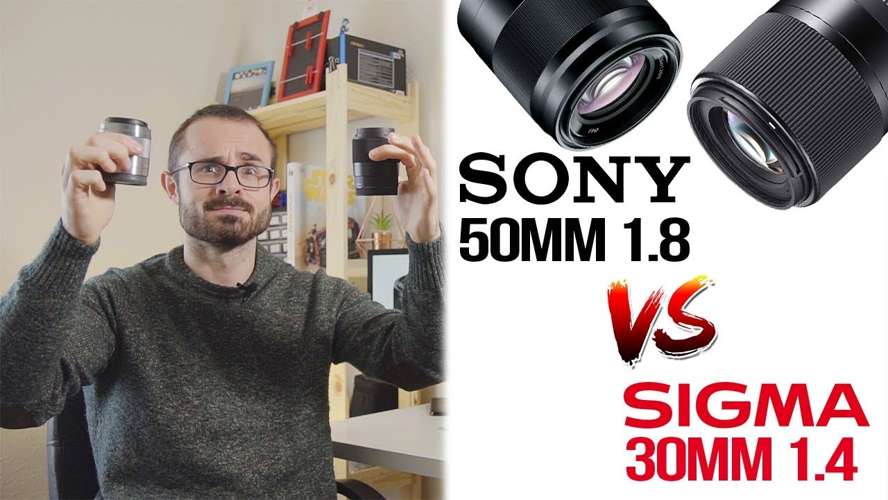 Sigma 30mm 1.4 vs Sony 50 mm 1.8 - objetivos para cámaras sony