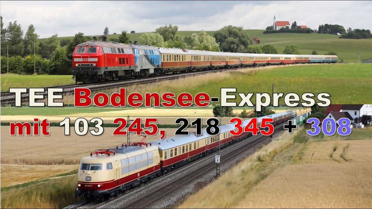 TEE Bodensee-Express mit 103 245 und 2x218 am 01.07.2023