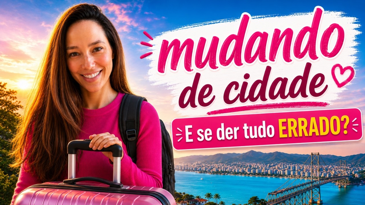 Os Perrengues que passei quando MUDEI pra Florianópolis.