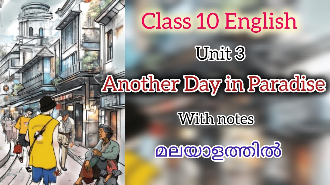 Class 10 / English / Another Day in Paradise / Phill Collins / Malayalam Explanation / Lit Light 