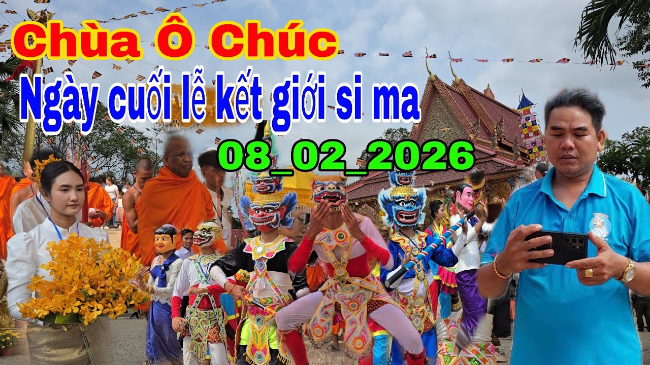 ✅Chùa Ô Chúc/ kết thúc lễ kết giới sima khánh thành chánh điện mới/diễu hành mer