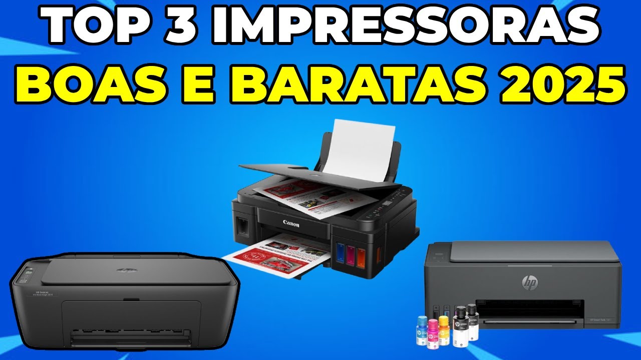 3 Melhores Impressoras Boa e Barata de 2025: Multifuncional, Cartucho e Tanque de Tinta, HP e Epson!