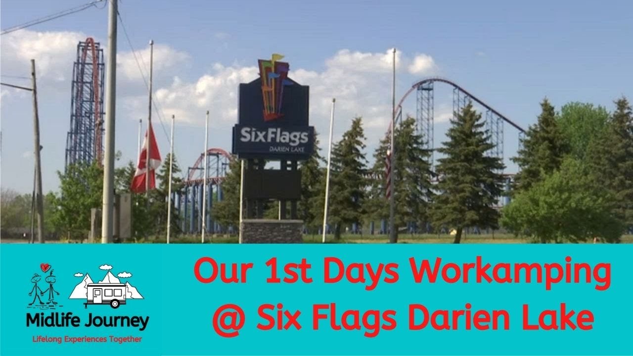 First Impression Workamping Six Flags Darien Lake- Full Time RV Life