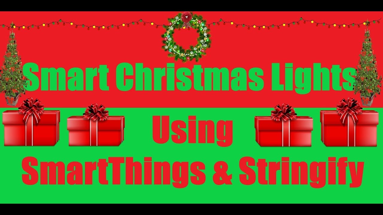 Automated Christmas Lights with SmartThings & Stringify