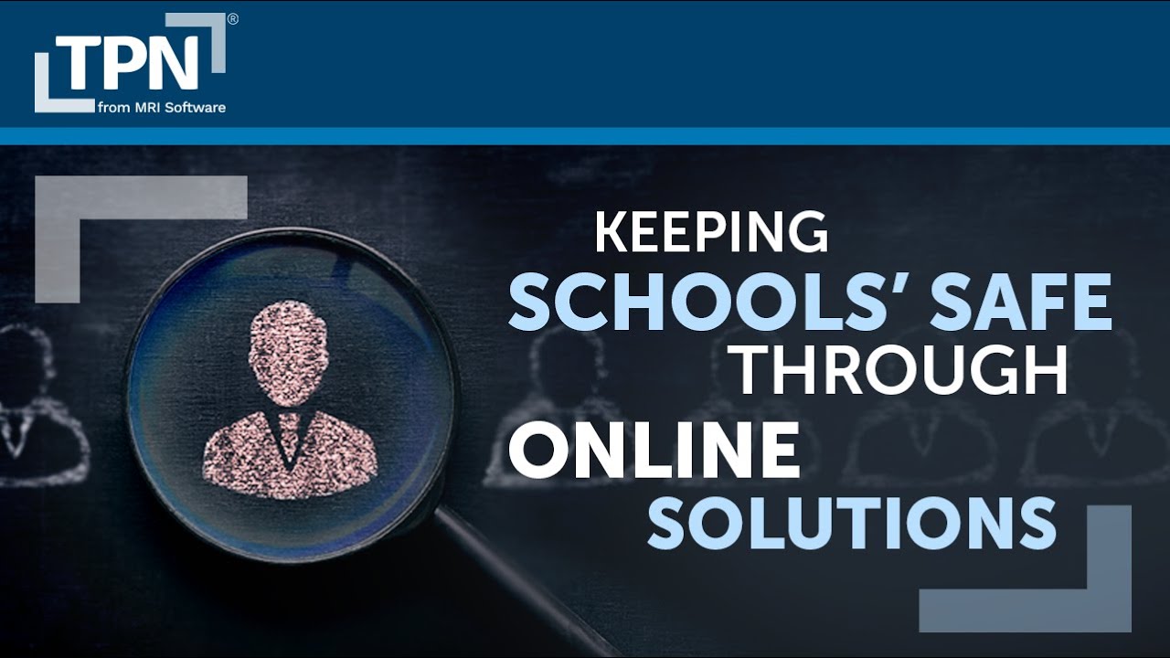 Keeping Schools' Safe through Online Solutions
