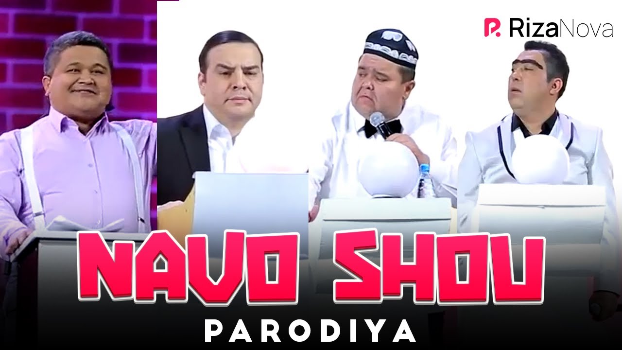 Shukurullo Isroilov - Navo Shou (parodiya)
