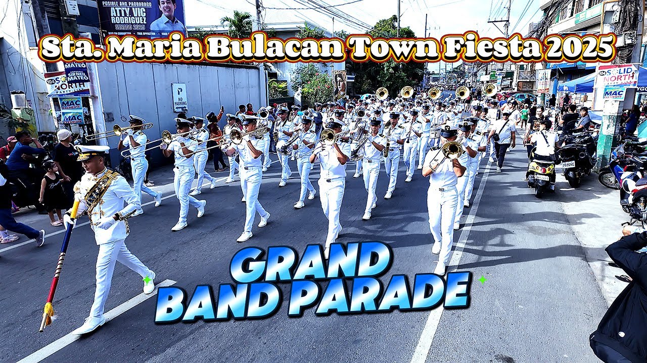 Marching Band Grand Band Parade at  Sta. Maria Bulacan Town Fiesta 2025