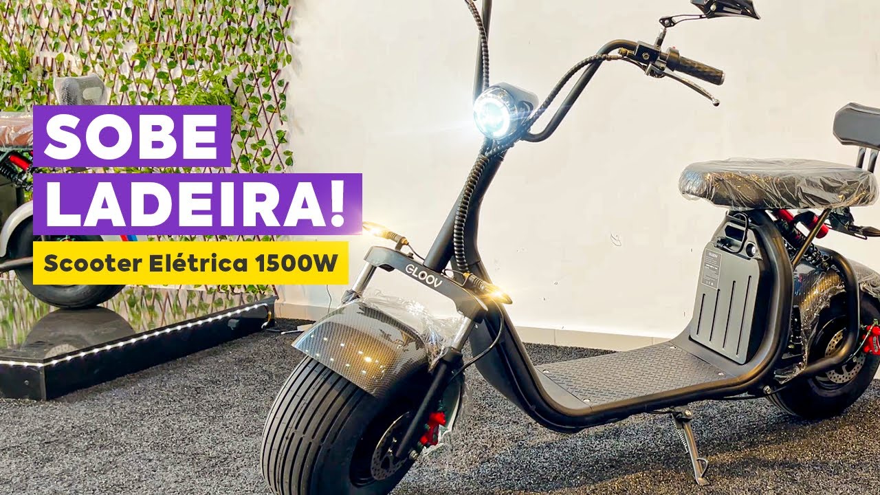 Scooter Elétrica 1500W Gloov - SOBE LADEIRA!