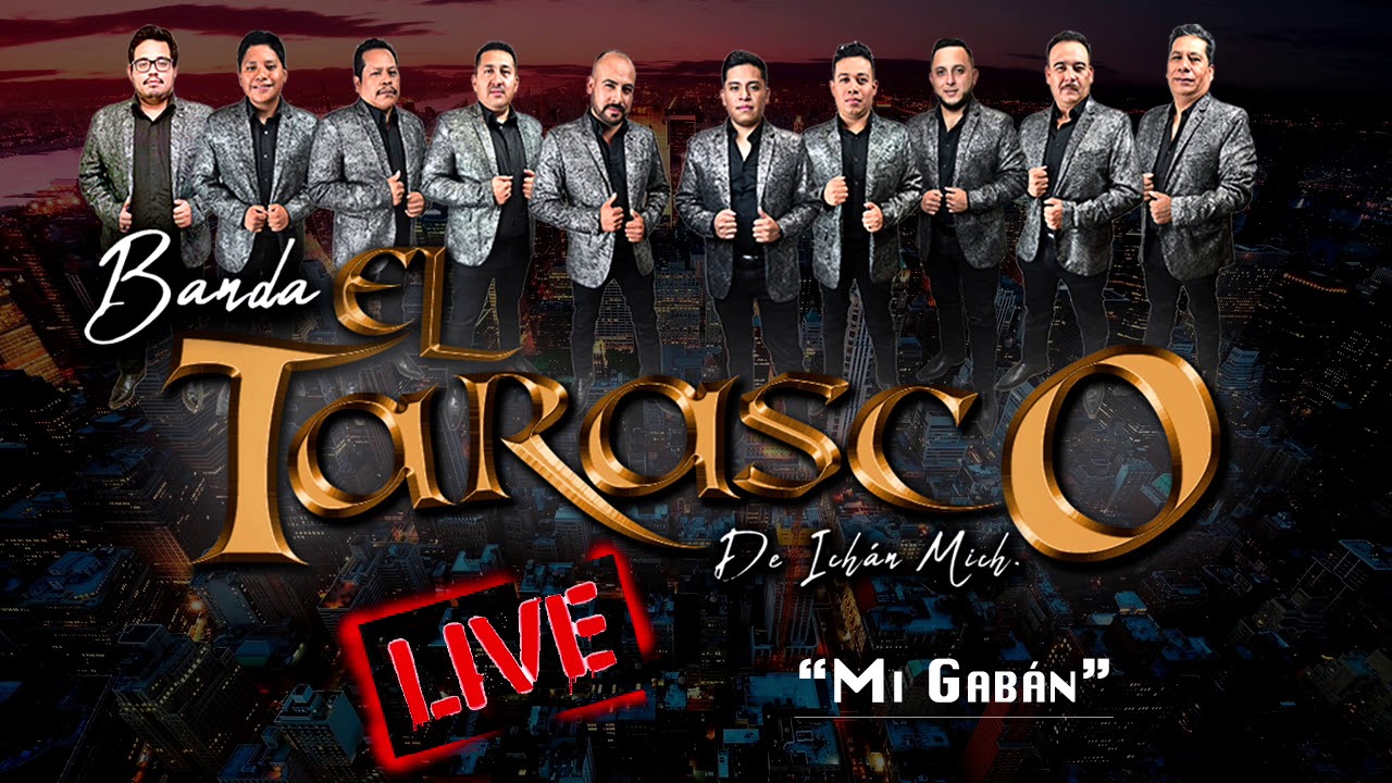 Mi Gab&aacute;n (Son Abaje&ntilde;o) - Banda El Tarasco (En Vivo 2020)