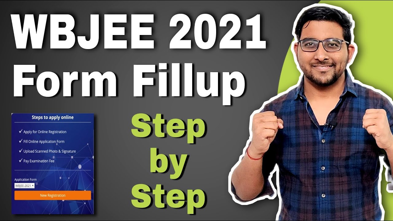 Latest news - WBJEE 2021 step by step form Fillup | Documents required | JEE mains 2021| Top College