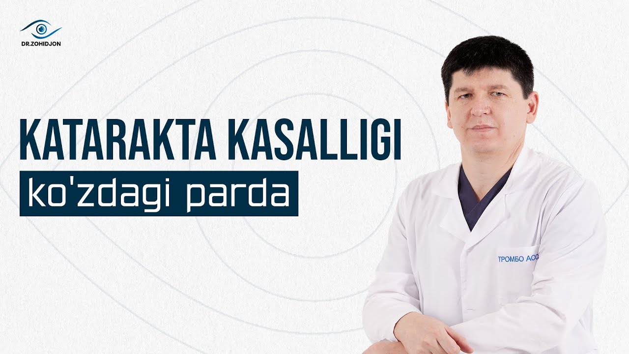 Katarakta kasallig (ko'zdagi parda)