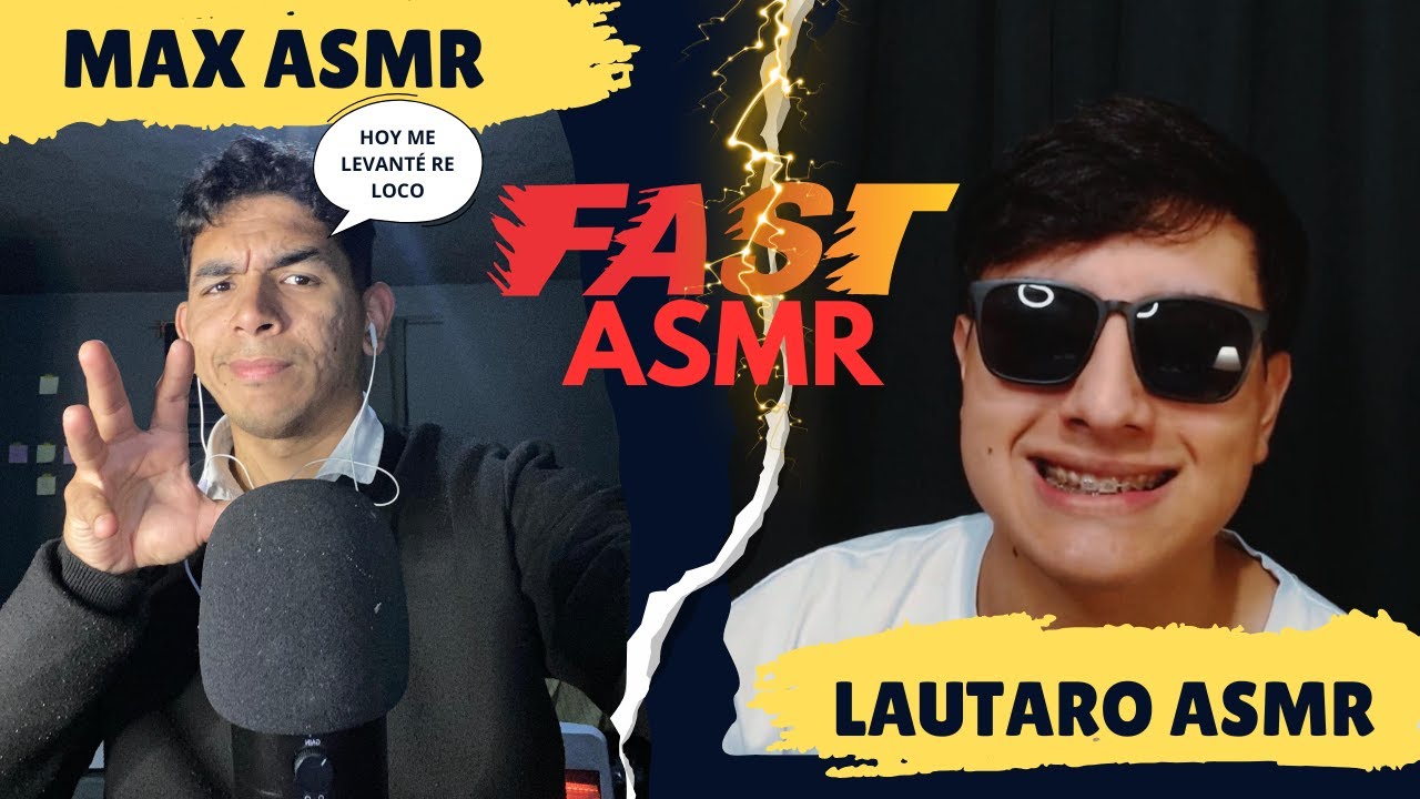 ASMR RÁPIDO en Colaboración con LAUTARO ASMR