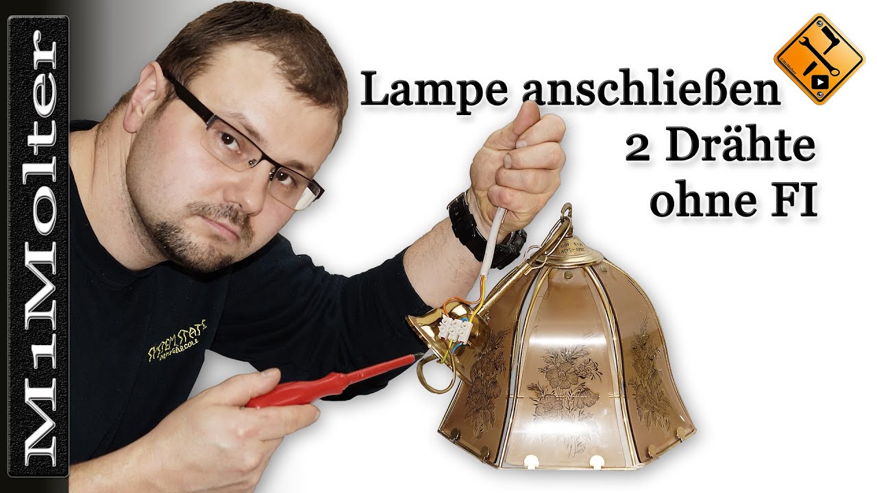 Lampe anschließen - 2 Drähte ohne FI (Klassische Nullung)