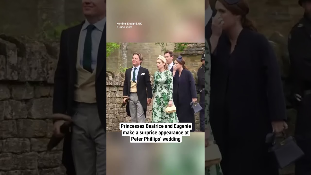 Princesses Beatrice and Eugenie make a surprise appearance at Peter Phillips' wedding