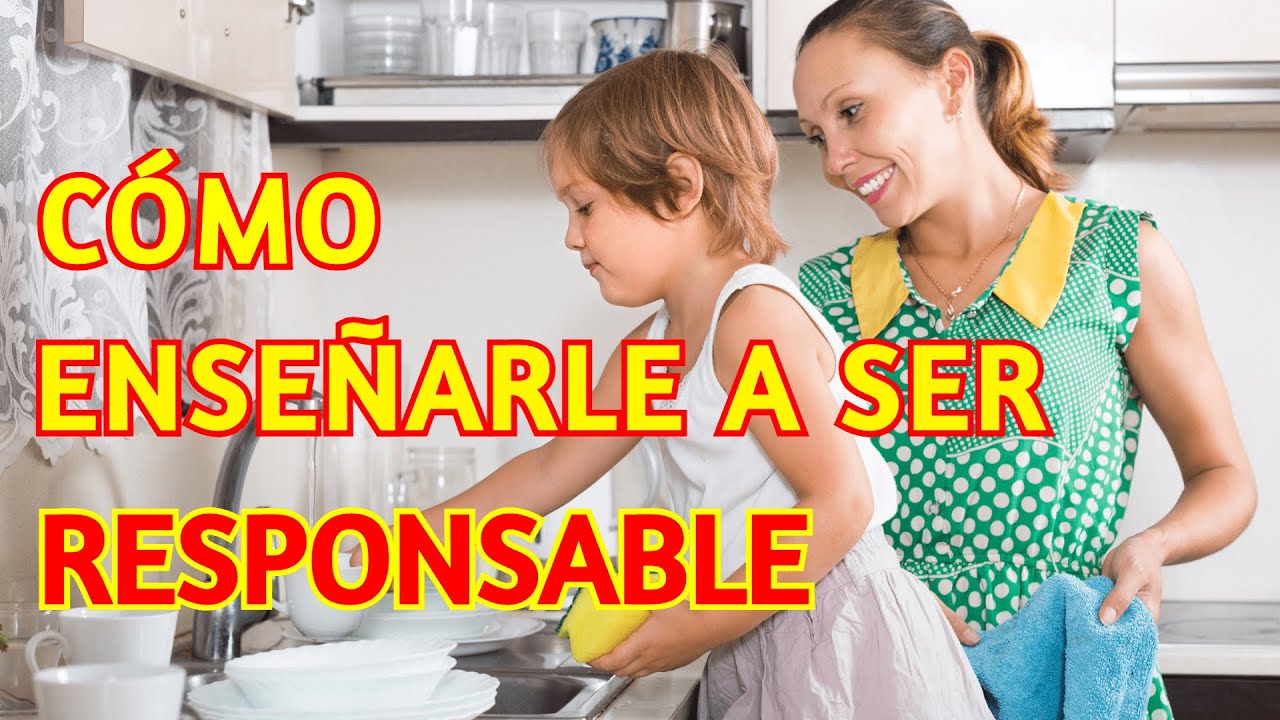 Responsabilidades que Debes Enseñar a tu Hijo Según Su Edad