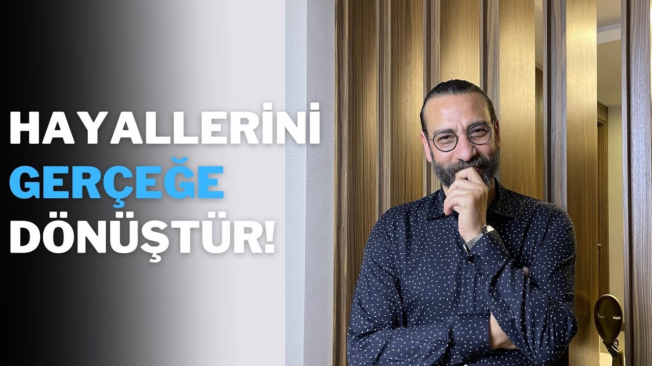 Hayallerini Gerçeğe Dönüştür I Halil Ata Bıçakçı