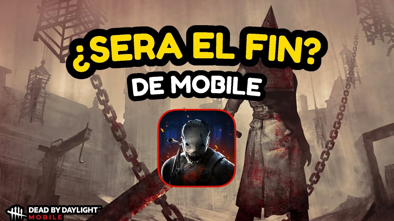Dbd Mobile esta en Crisis ...