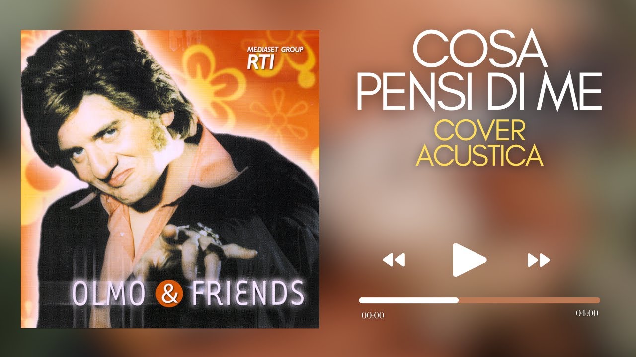 COSA PENSI DI ME - Olmo & Vanette - Cover Acustica