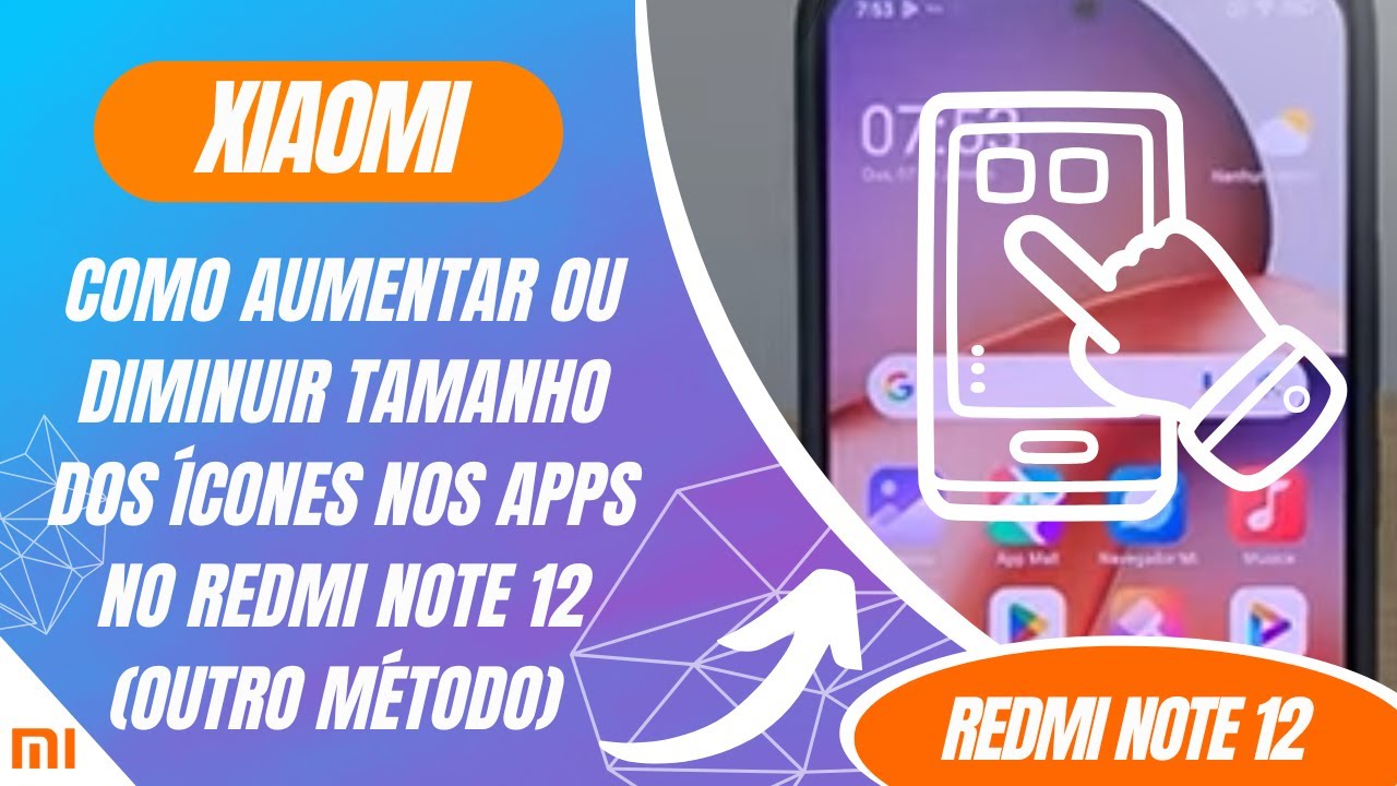 Como aumentar ou diminuir tamanho dos &Iacute;cones nos apps no Redmi Note 12(outro m&eacute;todo) - Passo a passo