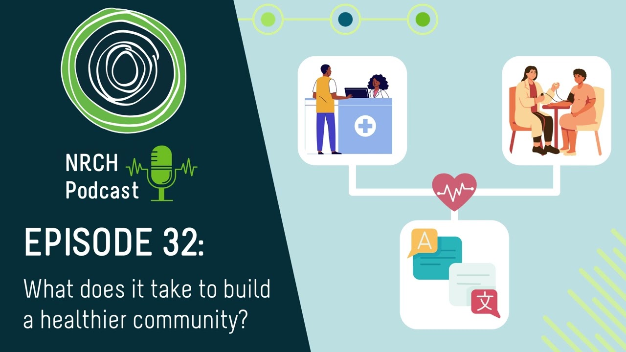 Episode 32: what does it take to build a healthier community?