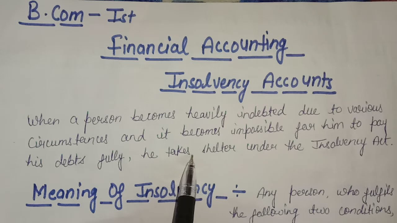 Insolvency Account #1| Insolvency Accounts Bcom 1st Year | Theory Of Insolvency Account