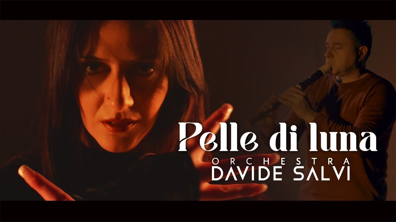 Davide Salvi - Pelle di luna (Official Video Clip)