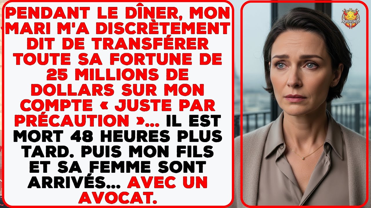 Mon mari m’a demandé de transférer ses 25M$ — 48h après, mon fils est arrivé…