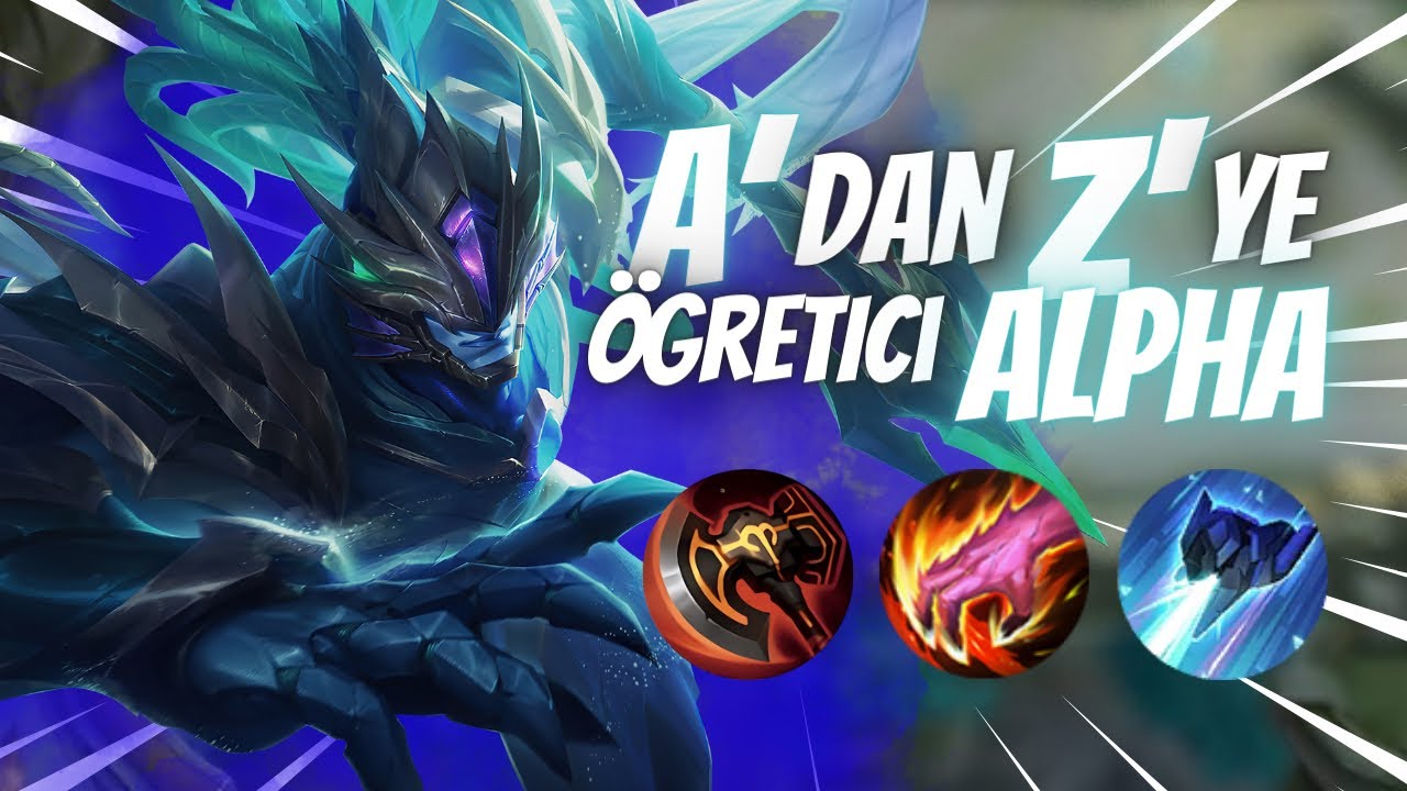 A’DAN Z’YE ÖĞRETİCİ | ALPHA | MOBILE LEGENDS