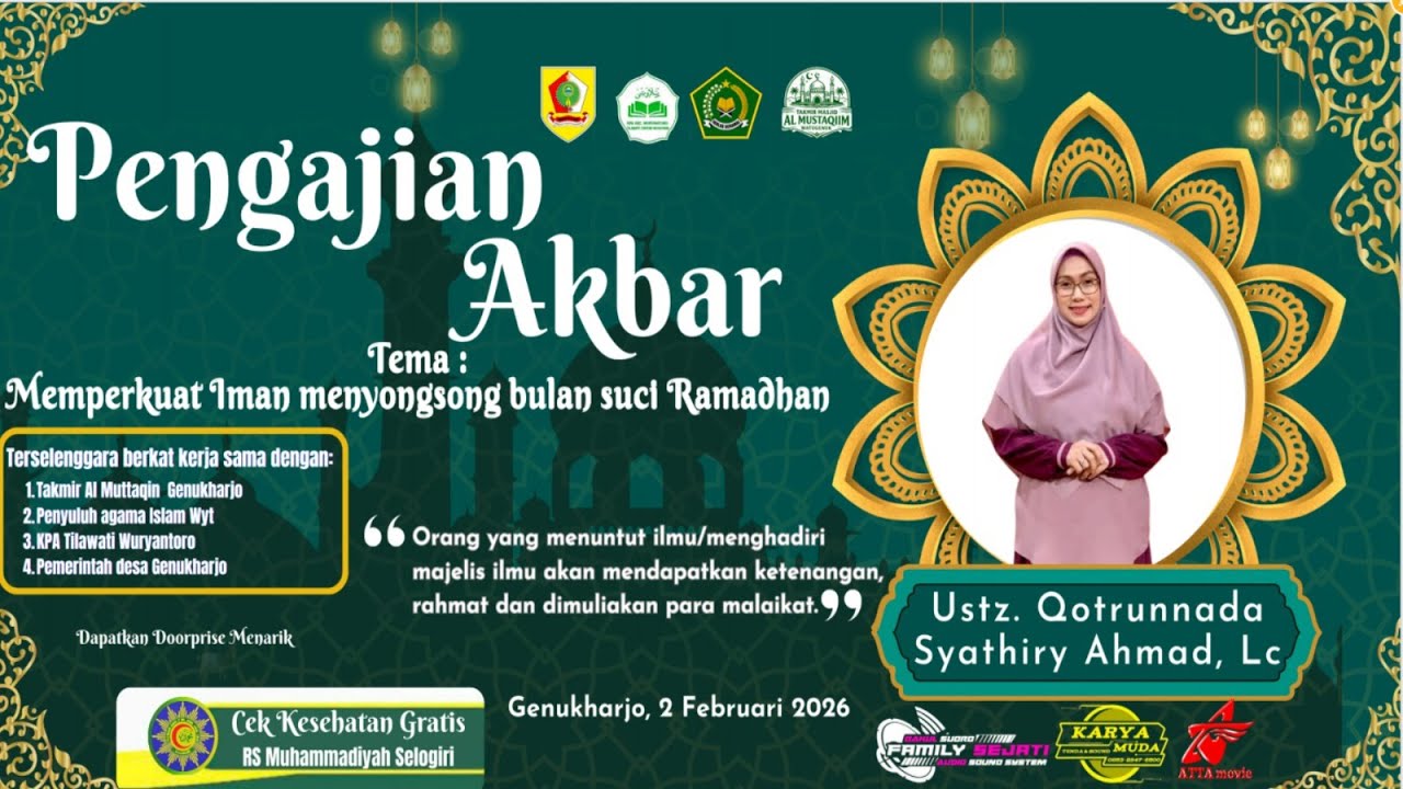 🔴 Dokumentasi  Pengajian Akbar Bersama : Ustz. QOTUNNADA SYATIRY AHMAD, Lc // FAMILY SEJATI Audio